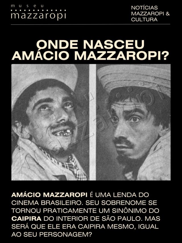 Onde Nasceu Amácio Mazzaropi?